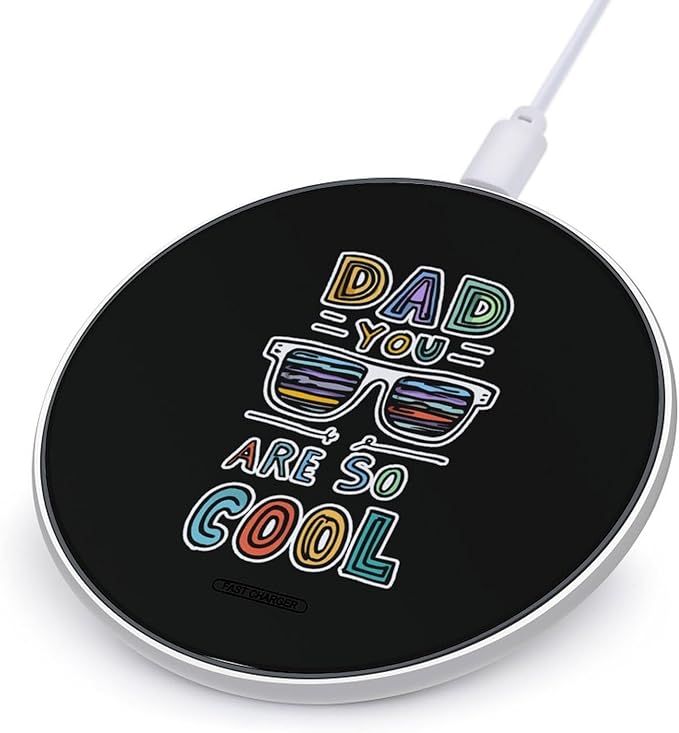 Dad You are So Cool Fast Portable Charger 10W Funny Graphic Phone Charging Pad with USB Cable