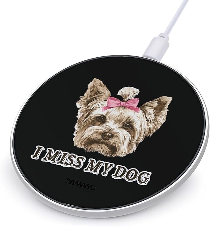 Yorkshire Terrier I Miss My Dog Fast Portable Charger 10W Funny Graphic Phone Charging Pad with USB Cable