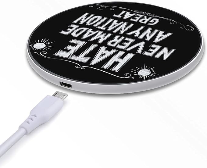 Hate Never Made Any Nation Great Phone Charger Magnetic Charging Pad Anti-Slip with USB Cable