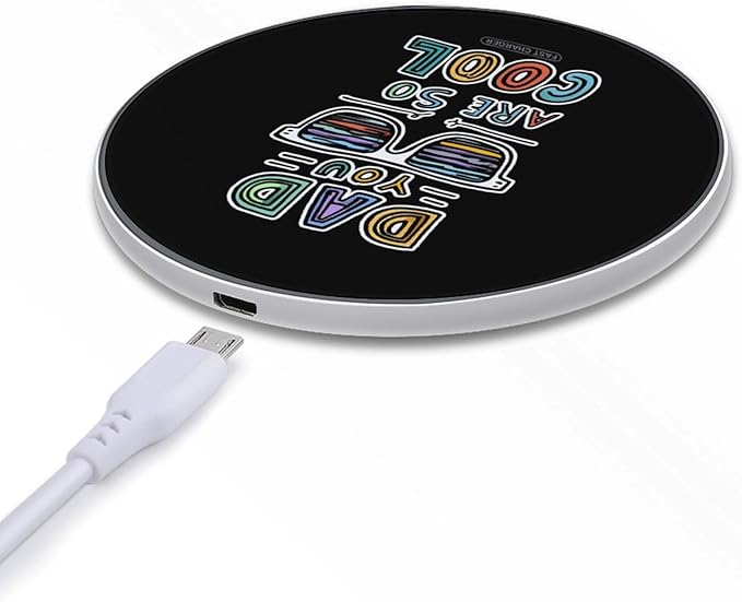 Dad You are So Cool Fast Portable Charger 10W Funny Graphic Phone Charging Pad with USB Cable