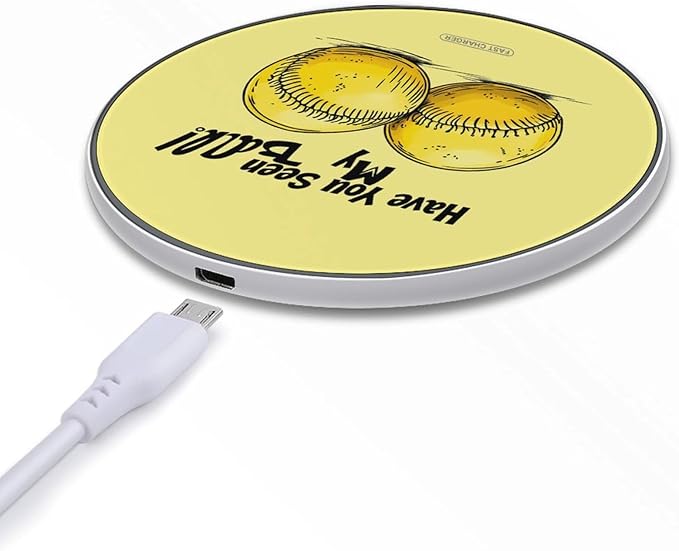 Have You Seen My Ball Wireless Charger Anti-Slip Wireless Charging Pad Slim Charger Mat for Men Women
