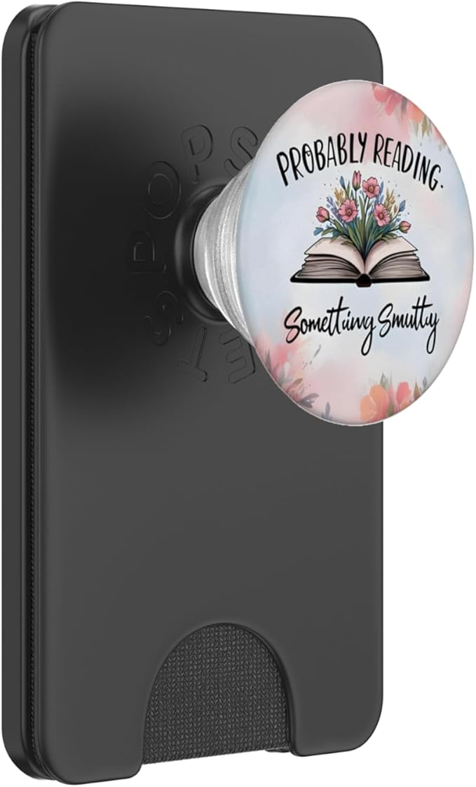 Probably Reading Something Smutty Book Lover Booktrovert PopSockets PopWallet for MagSafe