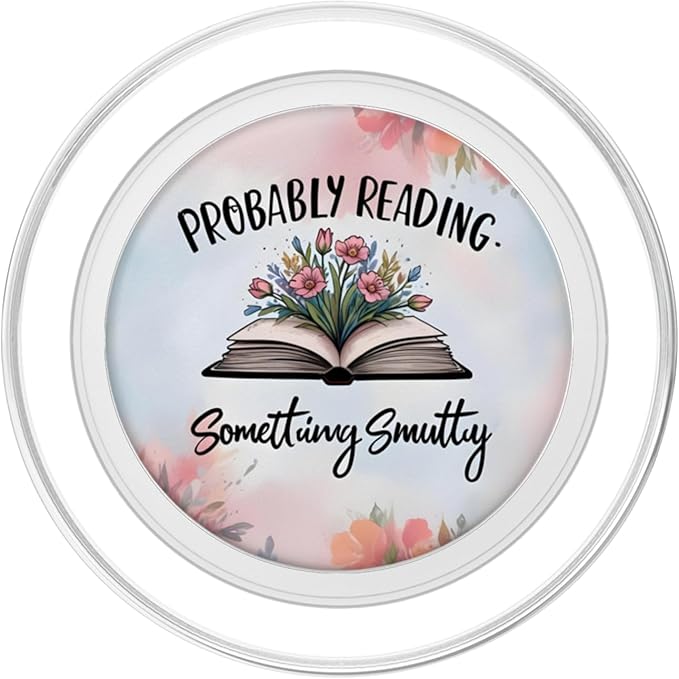 Probably Reading Something Smutty Book Lover Booktrovert PopSockets PopGrip for MagSafe