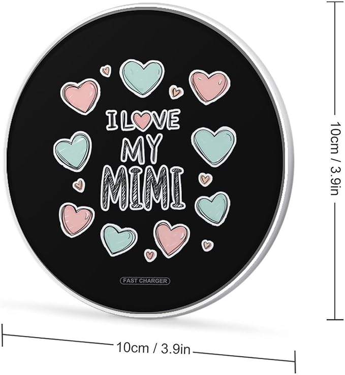 I Love My Mimi Fast Portable Charger 10W Funny Graphic Phone Charging Pad with USB Cable