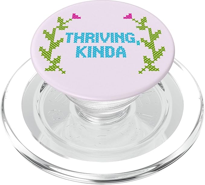 PopSockets Phone Grip – Funny PopSocket - Thriving Kinda PopSockets PopGrip for MagSafe
