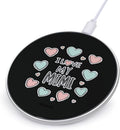 I Love My Mimi Fast Portable Charger 10W Funny Graphic Phone Charging Pad with USB Cable