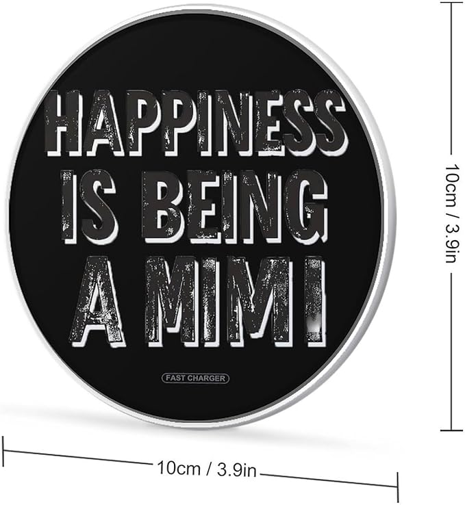 Happiness is Being A Mimi Phone Charger Magnetic Charging Pad Anti-Slip with USB Cable