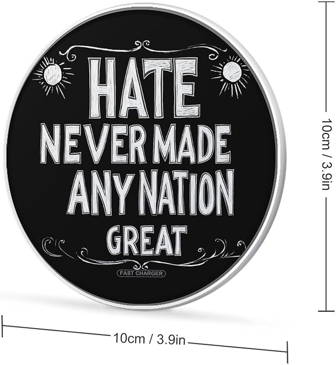 Hate Never Made Any Nation Great Phone Charger Magnetic Charging Pad Anti-Slip with USB Cable
