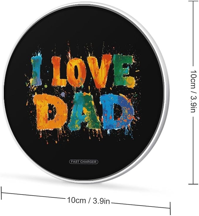 I Love Dad Fast Portable Charger 10W Funny Graphic Phone Charging Pad with USB Cable