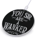You Sir are A Wanker Phone Charger Magnetic Charging Pad Anti-Slip with USB Cable