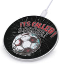 Its Called Soccer Not Football Phone Charger Magnetic Charging Pad Anti-Slip with USB Cable