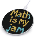 Math is My Jam Phone Charger Magnetic Charging Pad Anti-Slip with USB Cable